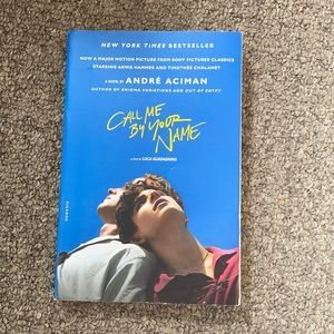 Call Me By Your Name by Andre Aciman